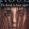 Karen Rose De Dood In Haar Ogen