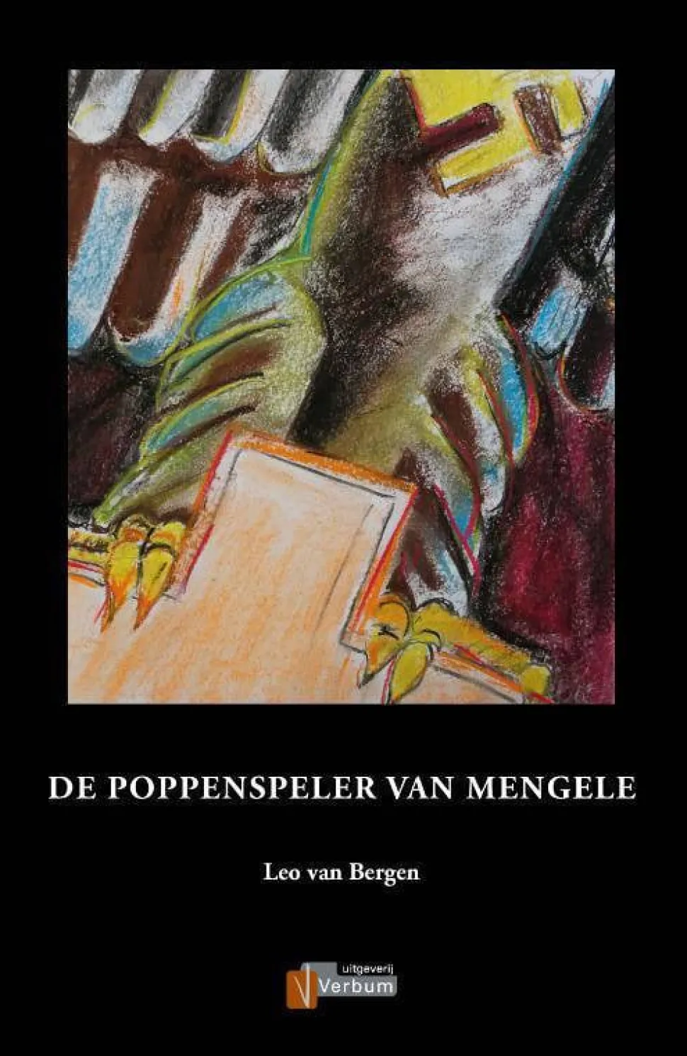 Leo Van Bergen De Poppenspeler Van Mengele